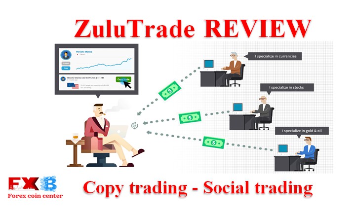 zulutrade review - copy trading - social trading